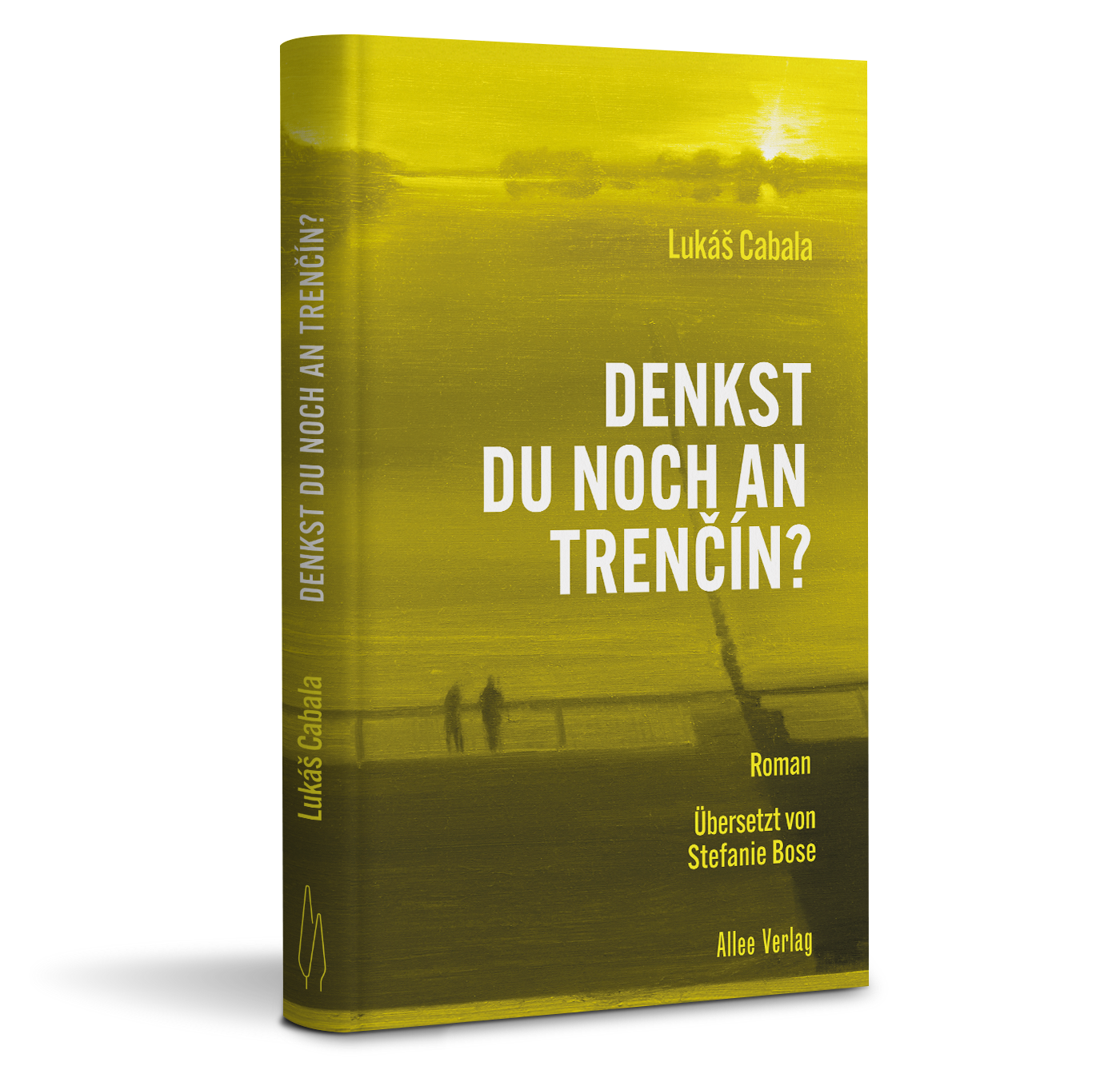 Lukáš Cabala - Denkst du noch an Trenčín?