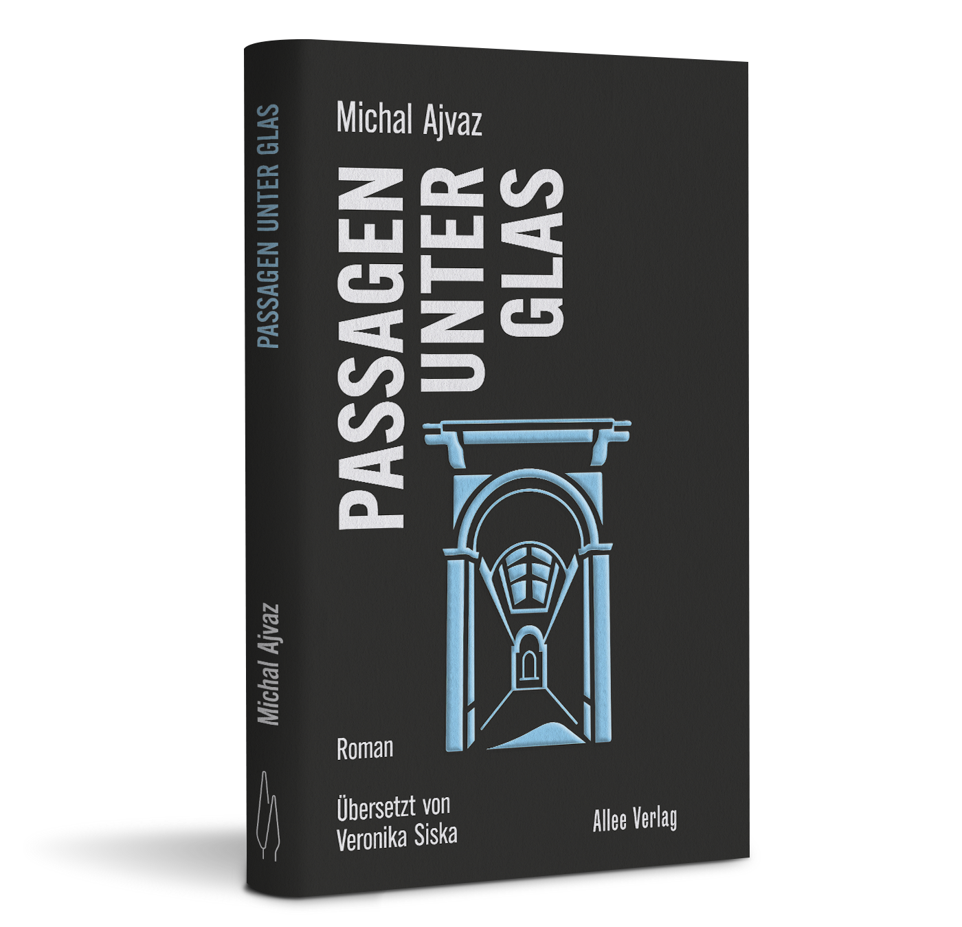 Michal Ajvaz: Passagen unter Glas