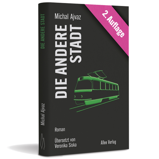 Michal Ajvaz: Die andere Stadt